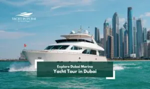 Yacht Tour Dubai Marina | Yacht Rental Dubai Blog Banner by Yacht in Dubai