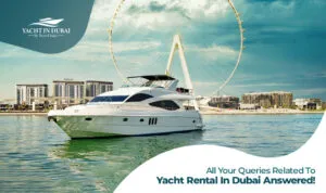 Yacht Rental Dubai | Yacht Tour Dubai Blog Banner by Yacht in Dubai
