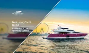 luxury yacht rental | book luxury yacht Blog Banner By Yacht in Dubai