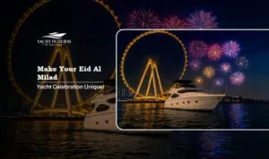 Eid Al Milad yacht celebration | Celebrate Eid on a yacht Blog Banner by Yacht in Dubai