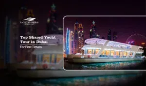 shared yacht tour Dubai | Dubai shared yacht cruise Blog Banner by Yacht in Dubai