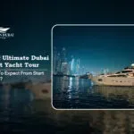Dubai night yacht tour | Dubai night lights yacht cruise Blog Banner by Yacht in Dubai