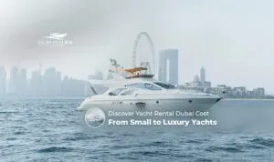 yacht rental Dubai cost | private yacht charter cost Dubai Blog Banner by Yacht in Dubai